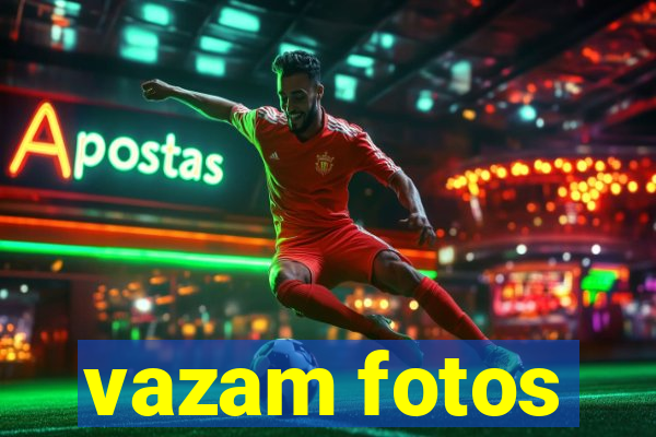 vazam fotos